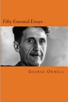 2022 04 11 13 36 29 Fifty Essential Essays Orwell George Jonson Will 9781502375629 Amazon.com